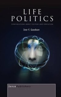 cover of the book Life Politics. Conversations about Culture and Education  