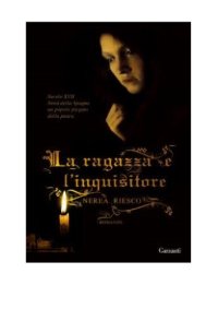 cover of the book La ragazza e l'inquisitore  