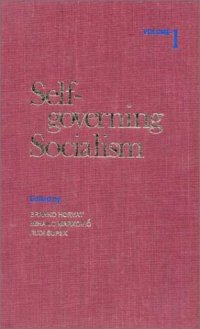 cover of the book Self-governing Socialism: A Reader. Volume 1: Historical Development, Social and Political Philosophy  