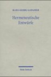 cover of the book Hermeneutische Entwürfe. Vorträge und Aufsätze  