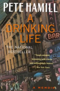 cover of the book A Drinking Life: A Memoir  