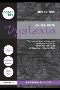 cover of the book Living With Dyslexia: The social and emotional consequences of specific learning difficulties disabilities, 2nd Edition (David Fulton Nasen)  