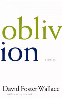 cover of the book Oblivion: Stories  