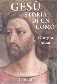 cover of the book Gesù. Storia di un uomo