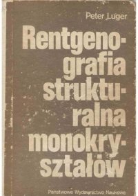 cover of the book Rentgenografia strukturalna monokryształów  