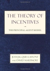 cover of the book The Theory of Incentives: The Principal-Agent Model  