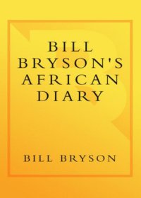 cover of the book Bill Bryson's African Diary  