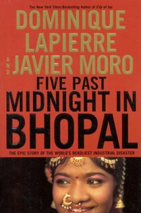 cover of the book Five Past Midnight in Bhopal: The Epic Story of the World's Deadliest Industrial Disaster  