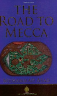 cover of the book Road to Mecca  