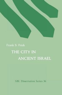 cover of the book The City in Ancient Israel  