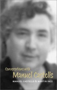 cover of the book Conversations with Manuel Castells (PCVS - Polity Conversations Series)  