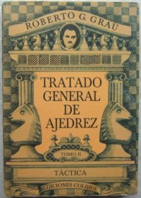 cover of the book Tratado General de Ajedrez (Vol. 2)  