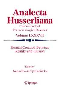 cover of the book Human Creation Between Reality and Illusion (Analecta Husserliana)  