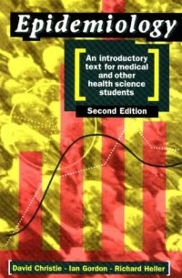 cover of the book Epidemiology: an introductory text for medical and other health science students  