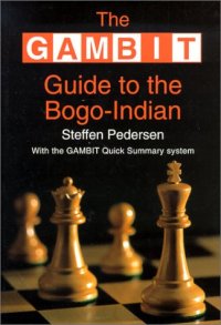 cover of the book Gambit Guide to the Bogo-Indian  