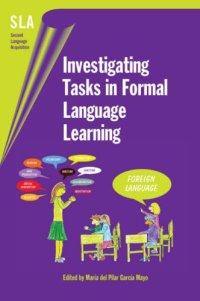 cover of the book Investigating Tasks in Formal Language Learning (Second Language Acquisition)  