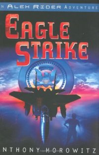 cover of the book Eagle Strike (Alex Rider Adventure)  