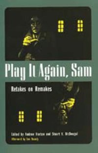 cover of the book Play It Again, Sam: Retakes on Remakes  