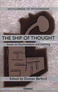 cover of the book Ship of Thought: Essays on Psychoanalysis and Learning (Encyclopaedia of psychoanalysis Vol. 4)  