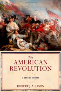 cover of the book The American Revolution: A Concise History  