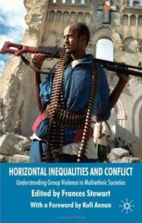 cover of the book Horizontal Inequalities & Conflict: Understanding Group Violence in Multiethnic Societies  