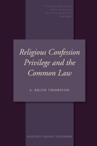 cover of the book Religious Confession Privilege and the Common Law  