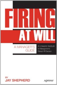 cover of the book Firing at Will: A Manager's Guide  