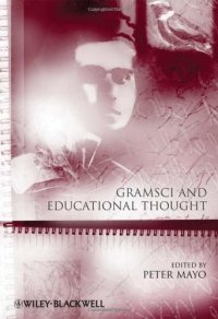 cover of the book Gramsci and Educational Thought (Educational Philosophy and Theory Special Issues)  