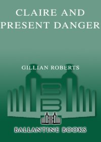 cover of the book Claire and Present Danger  