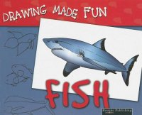 cover of the book Fish (Drawing Made Fun)  