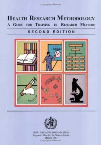 cover of the book Health Research Methodology: A Guide for Training in Research Methods (WHO Pacific Regional Office Education in Action Series)  