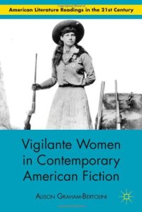 cover of the book Vigilante Women in Contemporary American Fiction (American Literature Readings in the 21st Century)  