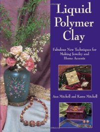 cover of the book Liquid Polymer Clay  