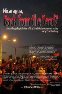 cover of the book Nicaragua, Back from the Dead? An anthropological View of the Sandinista Movement in the early 21st Century  