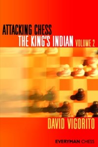 cover of the book Attacking Chess: King's Indian, Volume 2  