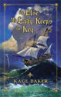 cover of the book Or Else My Lady Keeps the Key  