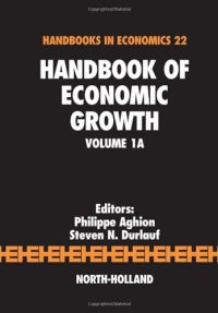 cover of the book Handbook of Economic Growth, Volume 1A  