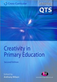 cover of the book Creativity in Primary Education (Cross-Curricular)  