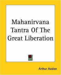 cover of the book Mahanirvana Tantra of the Great Liberation  