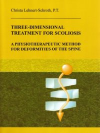 cover of the book Three-Dimensional Treatment for Scoliosis: A Physiotherapeutic Method for Deformities of the Spine  