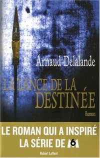 cover of the book La lance de la destinée  