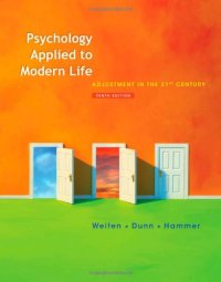 cover of the book Psychology Applied to Modern Life: Adjustment in the 21st Century, 10th Edition  