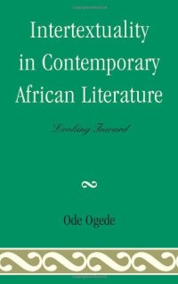 cover of the book Intertextuality in Contemporary African Literature: Looking Inward  