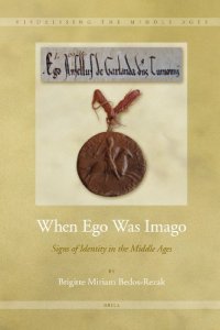 cover of the book When Ego Was Imago (Visualising the Middle Ages)  