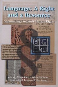 cover of the book Language: A Right and a Resource: Approaches to Linguistic Human Rights  