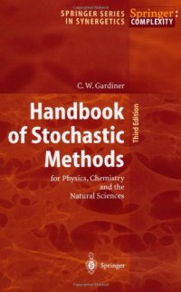 cover of the book Handbook of stochastic methods for physics, chemistry, and the natural sciences