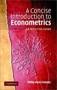 cover of the book A concise introduction to econometrics: an intuitive guide