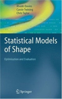 cover of the book Statistical models of shape: Optimisation and evaluation