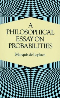 cover of the book A philosophical essay on probabilities