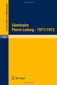 cover of the book Seminaire Pierre Lelong (Analyse) Annee 1971-1972